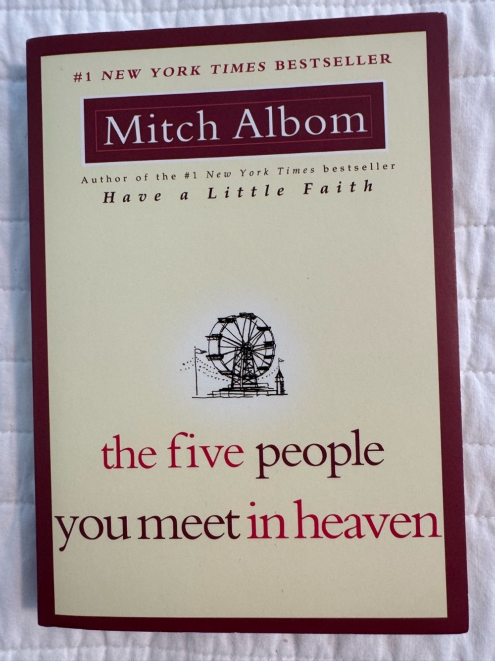 The Five People You Meet in Heaven - Paperback Edition